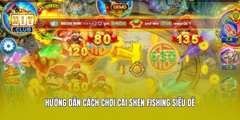 Hướng dẫn cách chơi Cai Shen Fishing siêu dễ