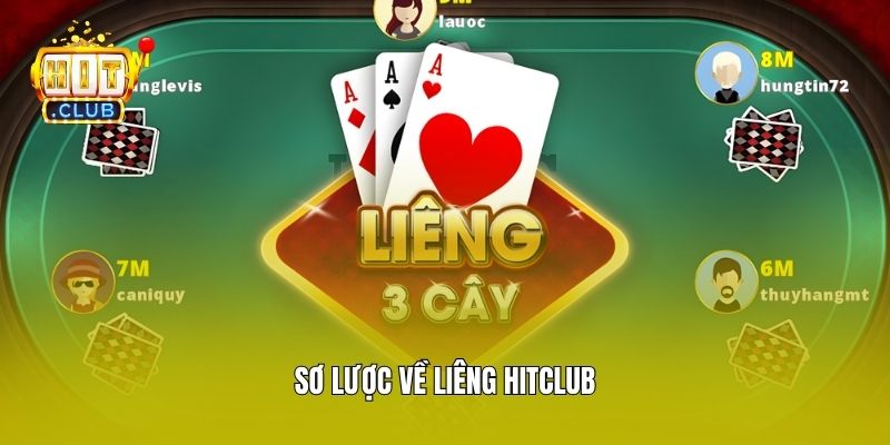 Sơ lược về liêng Hitclub